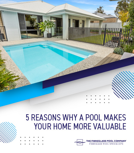 5-reasons-why-a-pool-makes-your-home-more-valuable-banner-m