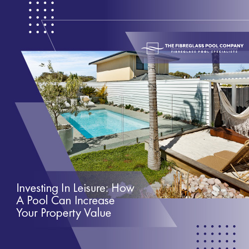 how-a-pool-can-increase-your-property-value-featuredimage