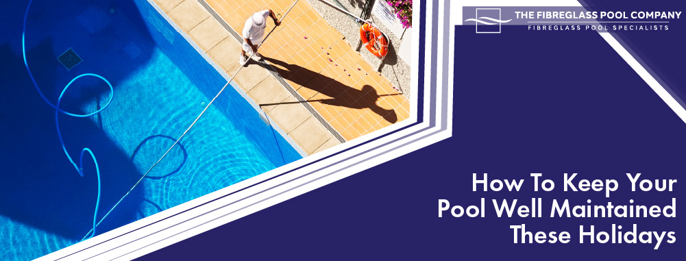 how-to-keep-your-pool-well-maintained-banner