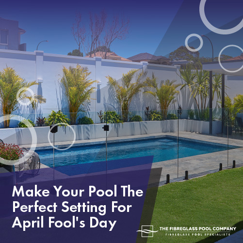 make-your-pool-the-perfect-setting-for-april-fools-day-featuredimage