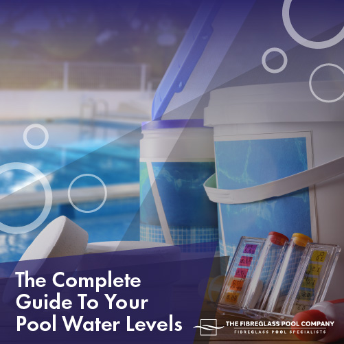 the-complete-guide-to-your-pool-water-levels-featuredimage