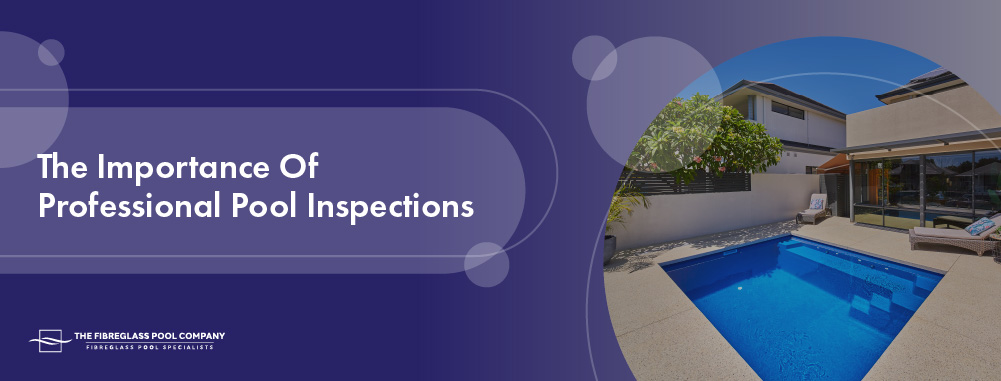 the-importance-of-professional-pool-inspections-banner